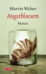 Martin Walser - Angstbloesem