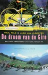 Paul Feld, Ludo van Klooster - De droom van de Giro