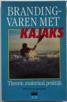 Guijt Piet en Eggens Jan, ill. Guijt Piet en Eggens Jan, Kroon Martin - Brandingvaren met kajaks Theorie, materiaal, praktijk