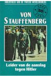Graber, Gerry - Von Stauffenberg - Leider van de aanslag tegen Hitler