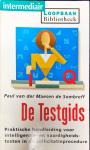 Maesen de Sombreff, Paul van der - De testgids Praktische handleiding voor intelligentie- en vaardigheidstesten in de sollicitatieprocedure