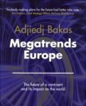 BAKAS, ADJIEDI with Laura Schweig - Megatrends Europe