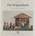 Irmgard Gierl - Das Krippenbuch zum Anschauen u. Nachbauen