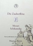 Maarten Zweers. - Die Zauberflöte. Mozart Schikaneder. Een symbolische en muzikale analyse Maarten Zweers. - Die Zauberflöte. Mozart Schikaneder. Een symbolische en muzikale analyse