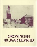Hoef, Kees van der - Groningen 40 jaar bevrijd