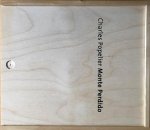 Popelier, Charles - Knaap, Marike van der (et al.). - Charles Popelier: Monte Perdido. DELUXE EDITION/INCLUDING OIL PAINTING!