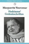 YOURCENAR Marguerite (ps. Marguerite Antoinette Jeanne Marie Ghislaine Cleenewerck de Crayencour) - Hadrianus' Gedenkschriften (vertaling van Mémoires d'Hadrien - 1951)
