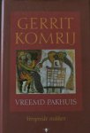Komrij, Gerrit - Vreemd Pakhuis
