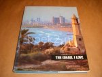 Calef, Noel. - The Israel I love.