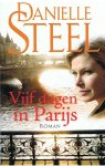 Steel, Danielle - Vijf dagen in Parijs