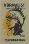 Heidekens T. - Normalist, weet ge 't nog