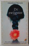 Djavann Chahdortt, vert. Steenbergen Carolien - De zwijgster Ik ben vijftien Ik heet Fatemeh, maar ik vind mijn voornaam niet mooi Ik word binnenkort opgehangen