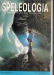Bini, Alfredo et al - Speleologia. Rivista della Societa Speleologica Italiana