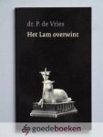 Vries, dr. P. de - Het Lam overwint --- Openbaring en het duizendjarig rijk in relatie tot Israël