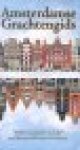 Tulleners, Hans - Amsterdamse Grachtengids. Tekeningen en beschrijvingen van alle gevels a.d. vier hoofdgrachten in Amsterdam: Singel, Herengracht, Keizersgracht, Prinsengracht Tulleners, Hans - Amsterdamse Grachtengids. Tekeningen en beschrijvingen van alle gevels a.d. vier hoofdgrachten in Amsterdam: Singel, Herengracht, Keizersgracht, Prinsengracht