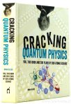 CLEGG, B. - Cracking quantum physics.