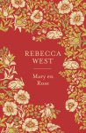 Rebecca West - Mary en Rose