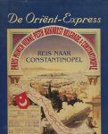 COLLET, EMMANUEL - De Oriënt-Express, reis naar Constantinopel COLLET, EMMANUEL - De Oriënt-Express, reis naar Constantinopel