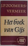 Zoomers Vermeer J P - Het boek van Gijs
