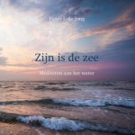 Pieter L. de Jong - Zijn is de zee