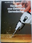Woldring I J e.a. Illustrator : div. fotografen - Alles over doe het zelf .Handboek voor elektrisch gereedschap