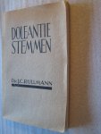 Rullmann, Dr. J.C. - Doleantie-Stemmen