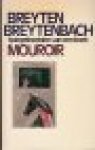 Breytenbach - Mouroir