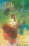 Frank E. Peretti - Tilly