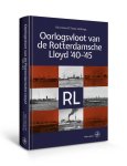 Nico Guns, Frans Luidinga - Oorlogsvloot van De Rotterdamsche Lloyd ’40-’45