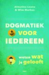 Almatine Leene & Wim Markus - (1) Dogmatiek Voor Iedereen