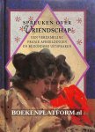 Exley, Helen - Spreuken over Vriendschap