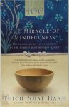 Thich Nhat Hanh 216248 - The Miracle Of Mindfulness