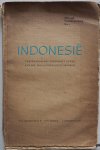 Dijk R van, Goris R, Stokvis J E, Cowan H K J,  Nooteboom C - Indonesie Tweemaandelijks tijdschrift gewijd aan het Indonesisch cultuurgebied  juli 1948 tweede  jaargang no 1
