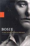 MURRAY, DOUGLAS. - Bosie: The Man, The Poet, The Lover of Oscar Wilde.