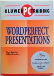 Bouwman Hans, Poorten Willem - Kluwer PC Training Wordperfect Presentations  Met data diskette