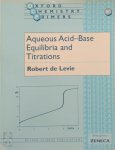 De Levie, Robert - Aqueous Acid-Base Equilibria and Titrations