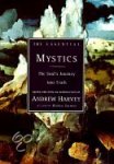  - The Essential Mystics - The Soul's Journey into Truth