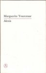 Marguerite Yourcenar - Alexis