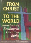BOULTON, W.G., KENNEDY, T.D., VERHEY, A., (ED.) - From Christ to the world. Introductory readings in Christian ethics.