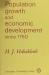 Habakkuk, H,J,. - Population, growth and economic development since 1750.