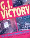 Ethell, Jeffrey L - G.I. Victory: The US Army in World War II Color