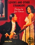 Anthony Quinn - Lovers and Other Strangers