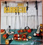 Salomonson, Toussie - Het groot grill en barbecue boek.