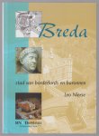 Leo Nierse - Breda, stad van borderlords en baronnen