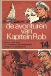 Kuhn, Peter - De avonturen van Kapitein Rob, deel 14: De jacht op het goud; De condors van het Andesgebergte; Het rijk der duizend eilanden