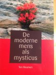 Roumen, Ton - De moderne mens als mysticus
