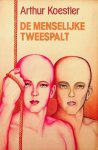 Koestler, Arthur - De menselijke tweespalt