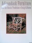 Gilborn, Craig A. - Adirondack Furniture and the Rustic Tradition