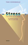 Theo Compernolle - Stress, Vriend en vijand
