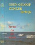 Bruin, Pé de .. Litho omslag Rommers & van Santen - Geen geloof zonder bewijs Leven na dit leven